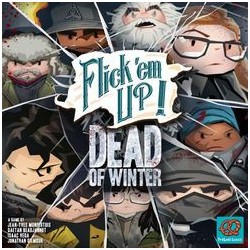 Flick 'em Up! - Dead of Winter