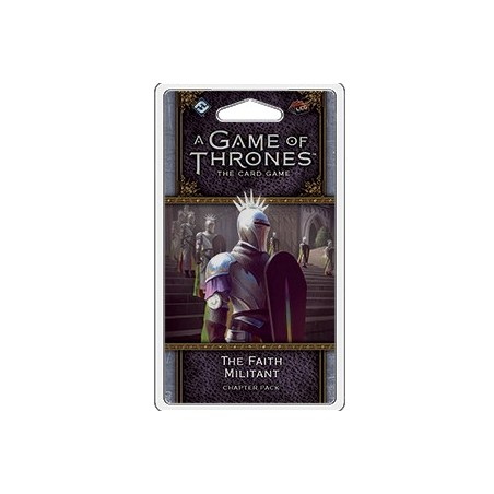 A Game of Thrones LCG, Second Edition - The Faith Militant