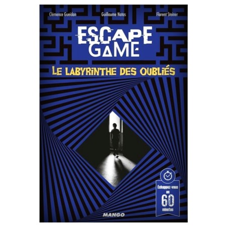Escape Game - Le Labyrinthe des Oubliés (Livre)