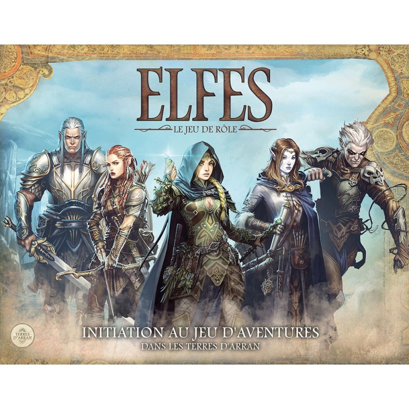 Elfes : Initiation au jeu d'aventures dans les terres d'Arran