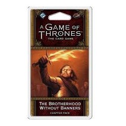 A Game of Thrones LCG, Second Edition - The Brotherhood without Banners